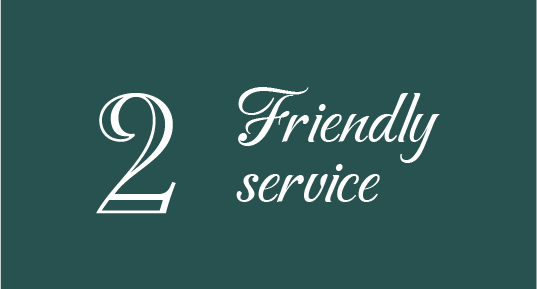 2 Friendly Service